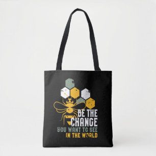 Be The Change Funny Bee Puns for Beekeeper Tote Bag