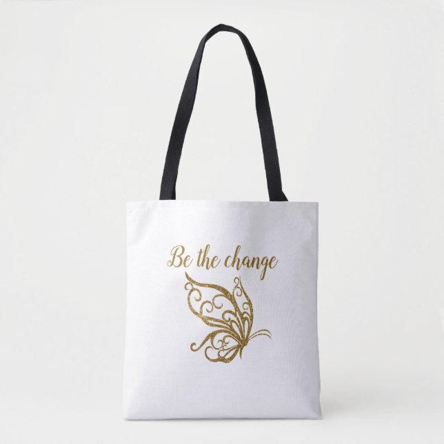 Be the Change Gold Butterfly Design Tote Bag (Front)