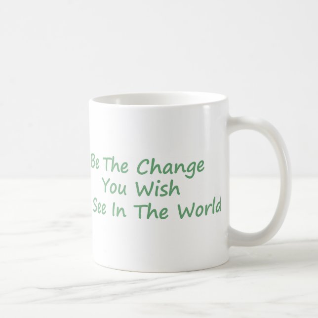 Be the Change green Coffee Mug (Right)