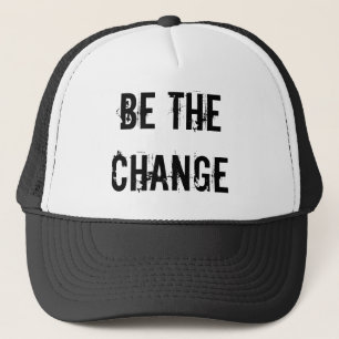 Be The Change Hat