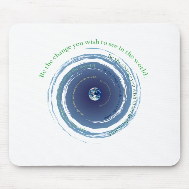 Be The Change Mouse Mat (Front)