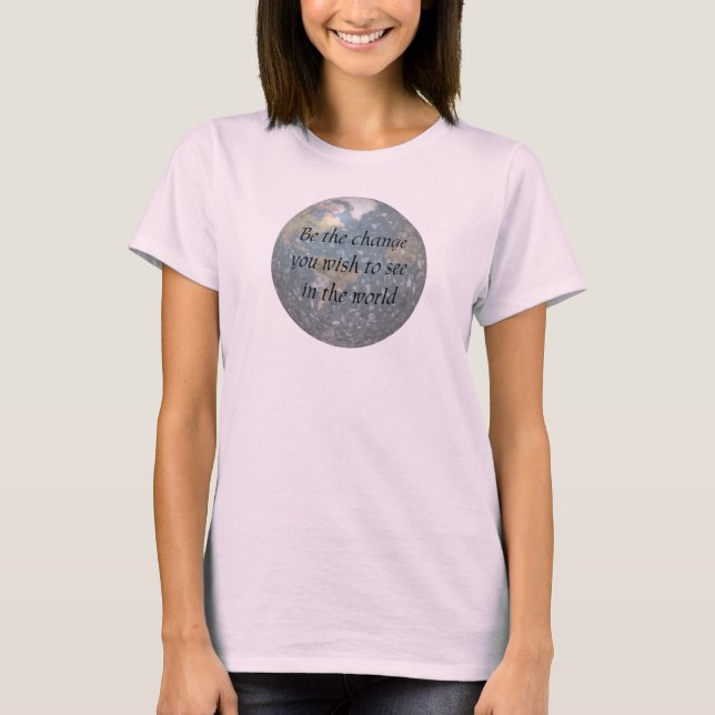 Be the change... organic T-shirt (Front)