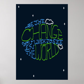 Be The Change Poster