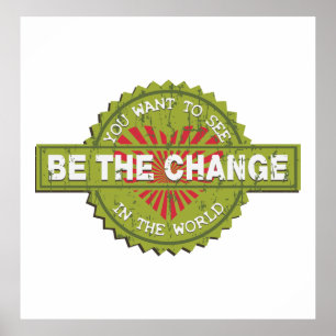 Be the Change Poster