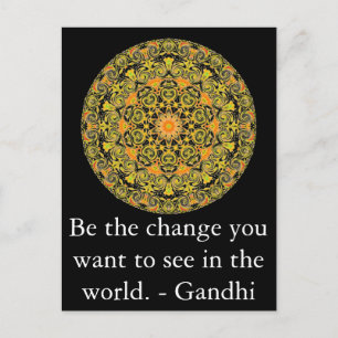 Be the change you want to see in the world. Gandi Postcard