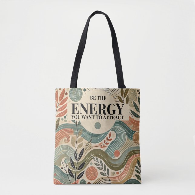 Be the Energy Tote (Front)