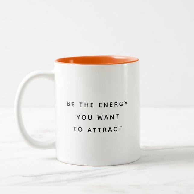 Be The Energy Typography Modern Two-Tone Mug (Left)