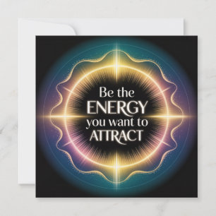 Be The Energy You Want To Attract Holiday Card