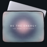 Be The Energy You Want To Attract Laptop Sleeve<br><div class="desc">Be The Energy You Want To Attract – inspirational,  motivational quote – Typography – colourful gradient/ aura.</div>
