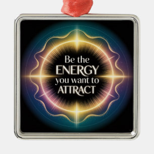 Be The Energy You Want To Attract Metal Tree Decoration