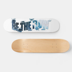 Be The Flow Text Art Breaking Wave Skateboard