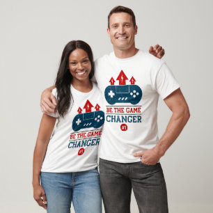 Be the game changer #1 Gaming T-Shirt
