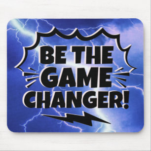 Be The Game Changer Motivate Inspire Encourage Mouse Mat
