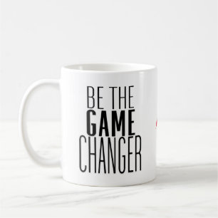 Be The Game Changer Motivational Quote Name Coffee Mug