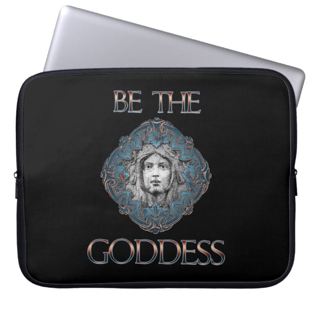 Be The Goddess Laptop Sleeve (Front)
