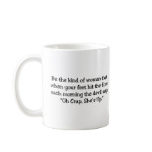 Be The Kinda Woman...