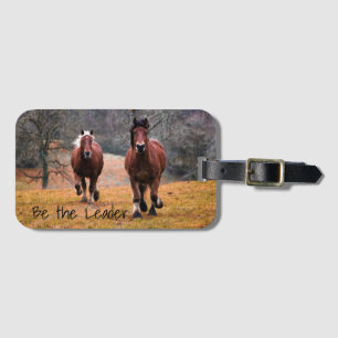 Be the Leader Horses Racing Luggage Tag