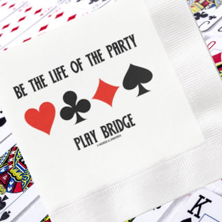 Be The Life Of The Party Play Bridge Card Suits Napkin