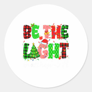 Be The Light Christian Christmas Pjs Xmas Men Wome Classic Round Sticker
