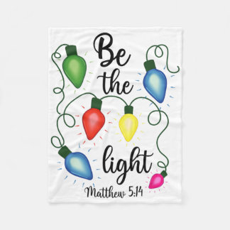 Be The Light Christmas Lights Matthew 514 Bible Ch Fleece Blanket