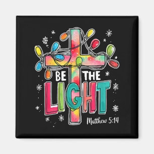 Be The Light Christmas Matthew 5_14 Faith Christia Magnet