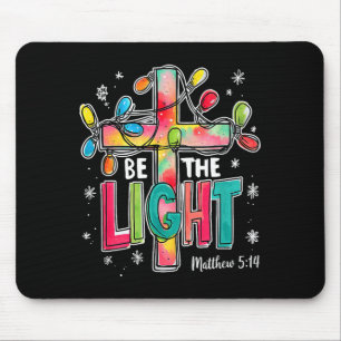 Be The Light Christmas Matthew 5_14 Faith Christia Mouse Mat