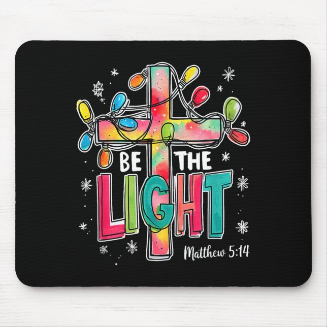 Be The Light Christmas Matthew 5_14 Faith Christia Mouse Mat (Front)