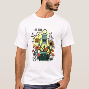 Be The Light Faith Religion Positive T-Shirt