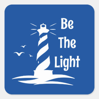 Be The Light Lighthouse White Silhouette Style Coa Square Sticker