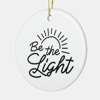 Be the Light Logo , looks attractive fashion logo, Ceramic Tree Decoration