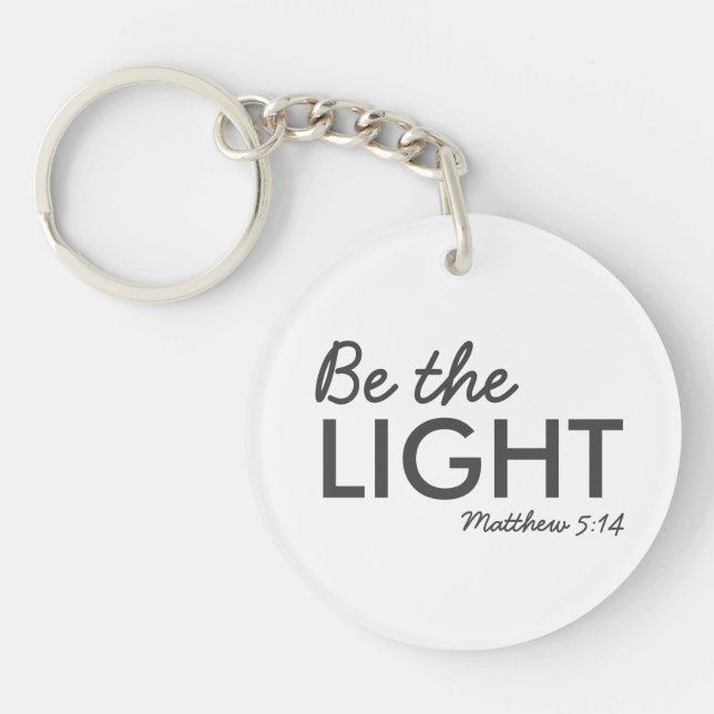 Be the Light | Matthew 5:14 Bible Verse Christian Key Ring (Front)