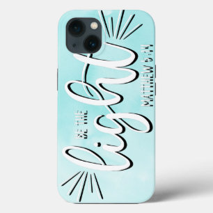 Be the Light Matthew 5:14 iPhone 13 Case