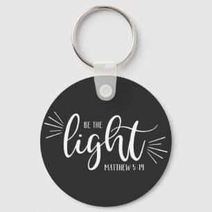 Be the Light Matthew 5:14 in White Key Ring