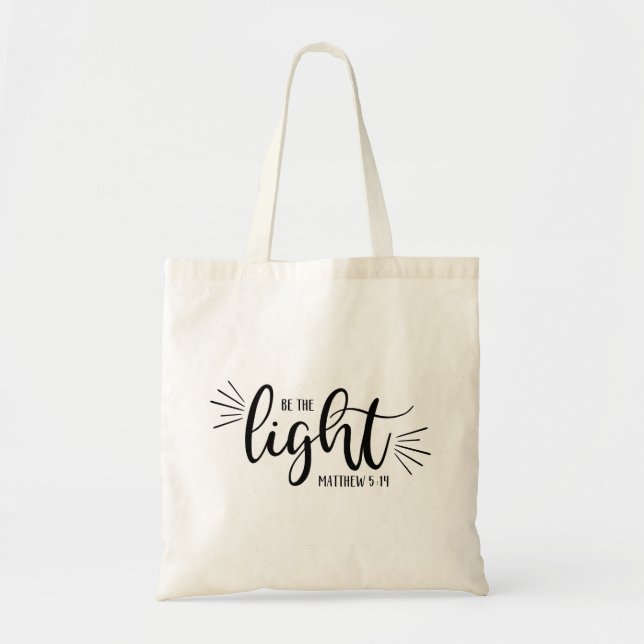 Be the Light Matthew 5:14 Tote Bag (Front)
