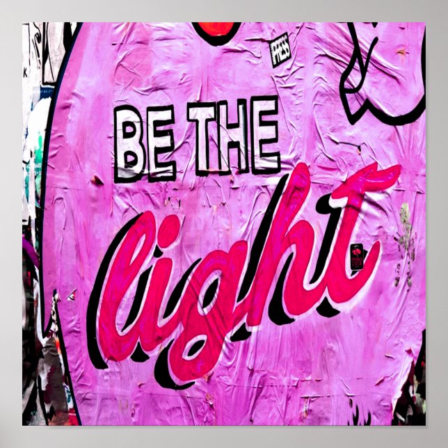 Be The Light Positive Motivational Words Poster (Front)