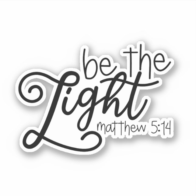 Be the Light Quote (Front)