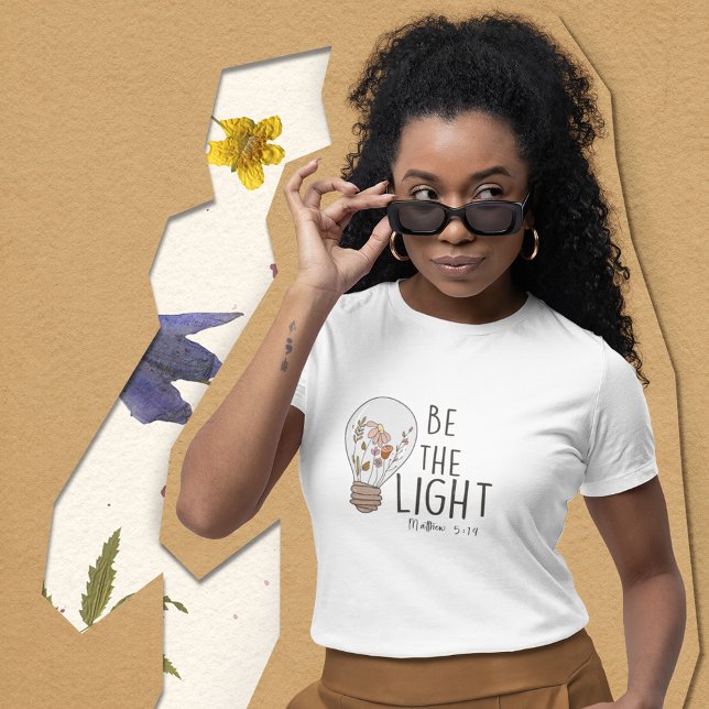 Be the Light  T-Shirt (Share your faith with this cute t-shirt!)
