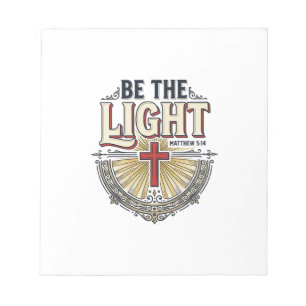 Be The Light Vintage Christian Shirt Design_1 Notepad