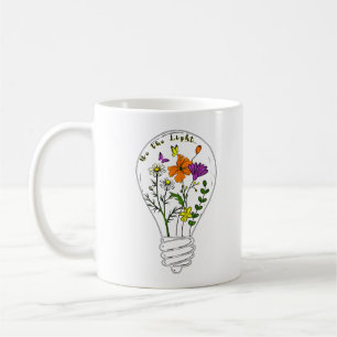 Be The Light Wildflower Motivational Quote Coffee Mug