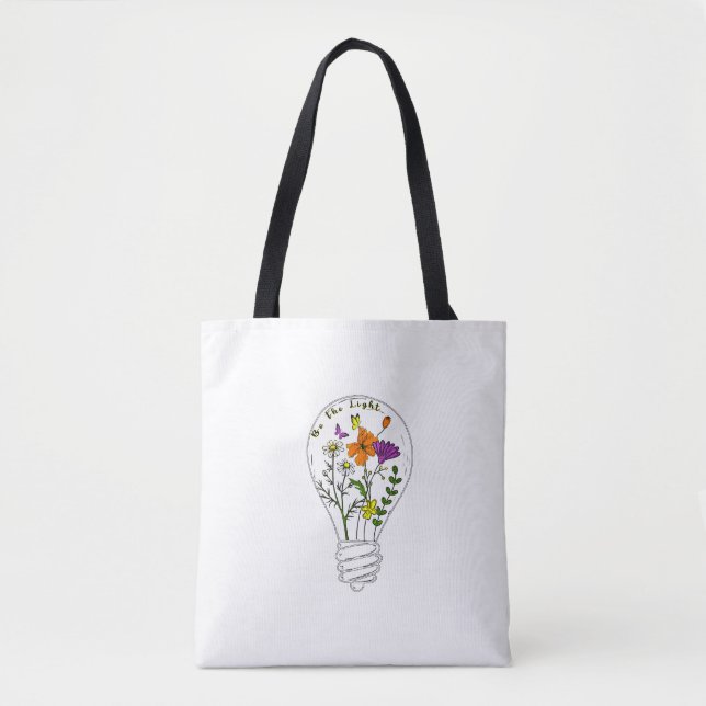 Be The Light Wildflower Motivational Quote Tote Bag (Front)
