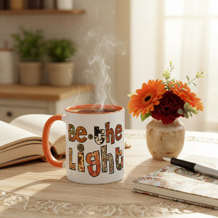 Be the Light with funky pattern letters Mug