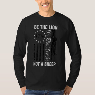 Be The Lion Not A Sheep  Ar15 2nd Amendment Pro Gu T-Shirt