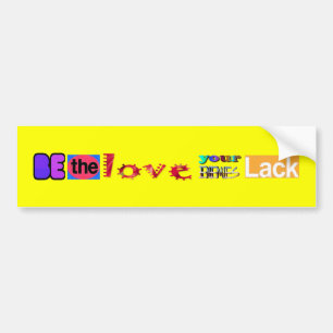 Be the Love Bumper Sticker