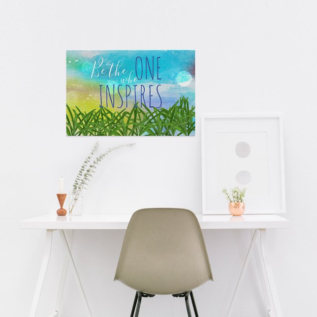 Be The One Who Inspires Quote Poster (Creator Uploaded)