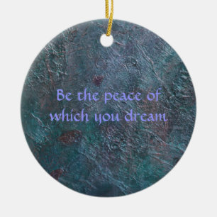 Be the peace of which you dream ceramic tree decoration