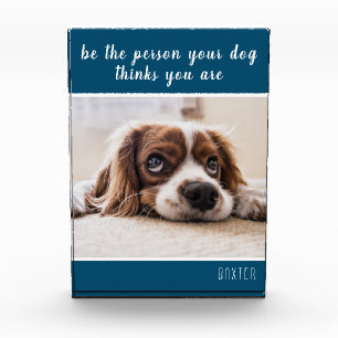 Be The Person Your Dog Thinks You Are Dog Teal Photo Block