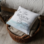Be The Reason Someone Else Smiles Throw Pillow<br><div class="desc">Remind yourself every day to spread love and kindness with this beautiful,  "Be the reason someone else smiles today" pillow!</div>