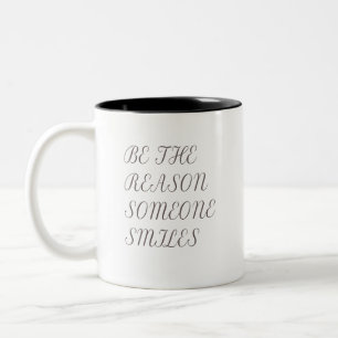 Be the Reason Someone Smile-Funny Two-Tone Coffee Mug