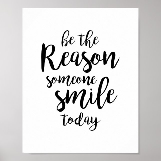 Be the reason someone smile today motivational poster (Front)