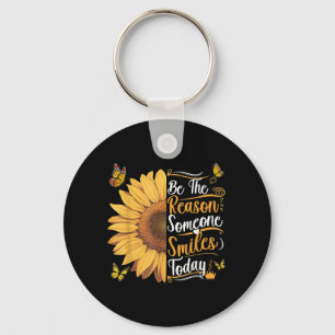 Be The Reason Someone Smiles Sunflower Men Women Key Ring